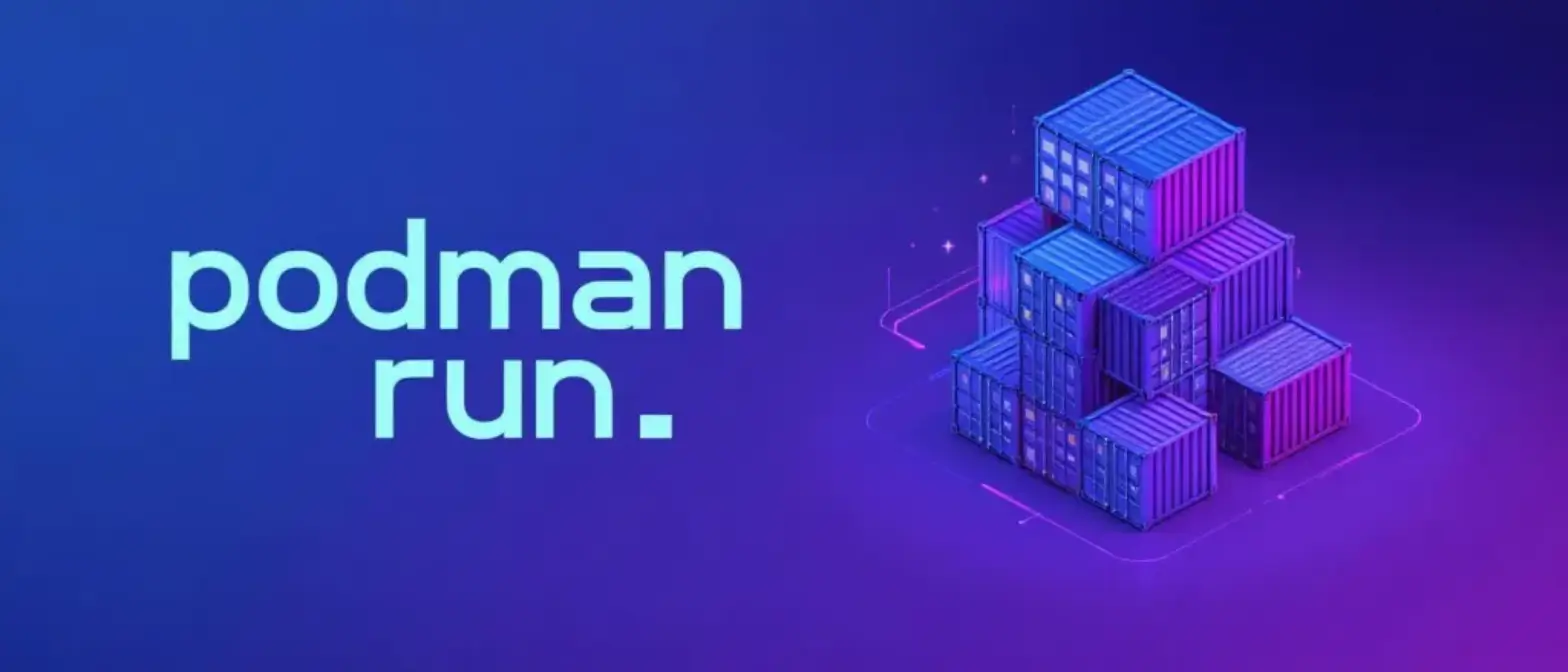 Featured image for 精通 podman run 使用指南